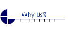 Why Us?